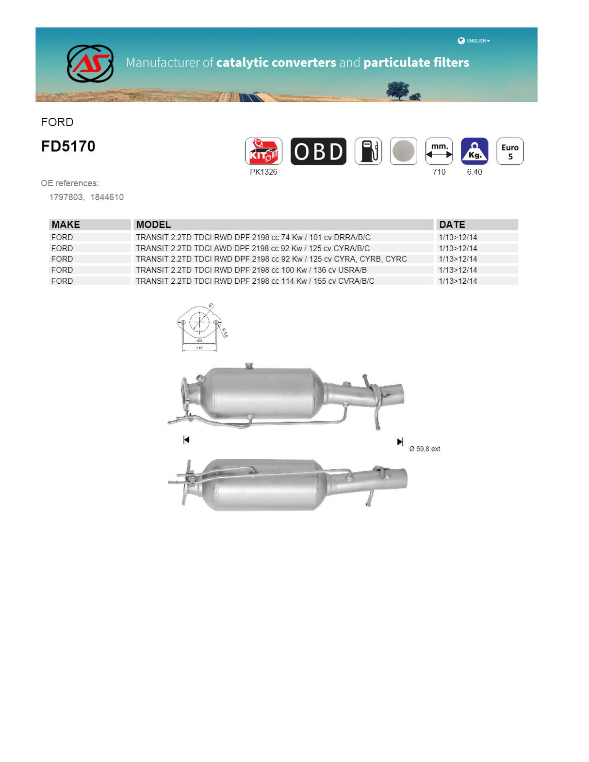 AS Catalysts -  Ford Transit VO 2.2L RWD (2 x Pipes) DPF Diesel Particulate Filter